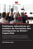 Politiques éducatives en matière de formation des enseignants au Brésil : Capes-Deb