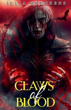 Claws of Blood - Houchens, Julia