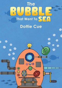 The Bubble That Went to Sea - Cue, Dottie