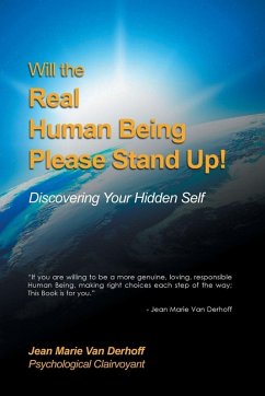 Will the Real Human Being Please Stand Up! - Derhoff, Jean Marie van