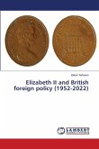 Elizabeth II and British foreign policy (1952-2022)