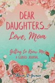 Dear Daughters... Love, Mom