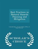 Best Practices in Natural Hazards Planning and Mitigation - Scholar's Choice Edition