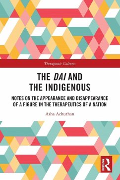 The Dai and the Indigenous - Achuthan, Asha