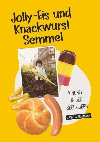 Jolly-Eis und Knackwurst Semmel