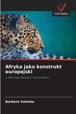 Afryka jako konstrukt europejski