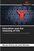 Education and the meaning of life