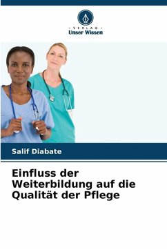 Cover Einfluss der Weiterbildung auf die Qualität der Pflege