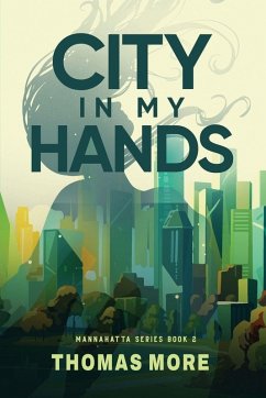 City In My Hands - More, Thomas