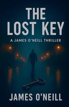 The Lost Key - O'Neill, James