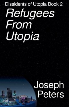 Refugees from Utopia - Peters, Joseph Refugees from Utopia - Peters, Joseph
