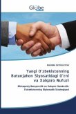 Yangi O'zbekistonning Butunjahon Siyosatidagi O'rni va Xalqaro Nufuzi