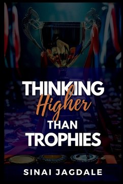 Cover Thinking Higher Than Trophies