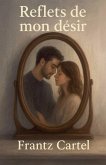 Reflets de mon désir