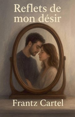 Reflets de mon désir - Cartel, Frantz