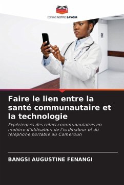 Cover Faire le lien entre la santé communautaire et la technologie