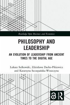 Philosophy and Leadership - Szczepanska-Woszczyna, Katarzyna; Sulkowski, Lukasz; Dacko-Pikiewicz, Zdzislawa