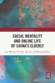 Social Mentality and Online Life of China's Elderly