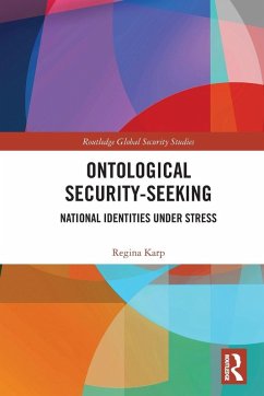 Ontological Security-Seeking - Karp, Regina