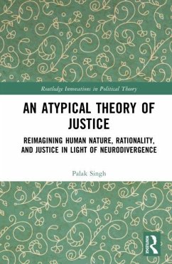 An Atypical Theory of Justice - Singh, Palak