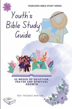A Yearlong Youth's Bible Study Guide - Thomas, Rev Minton