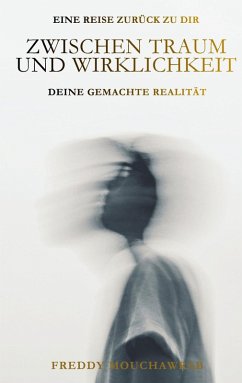 Zwischen Traum und Wirklichkeit - Mouchawrab, Freddy