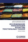 ISSLEDOVANIE POKAZATELEJ KAChESTVA TEKSTIL'NYH TKANEJ