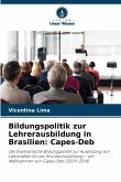 Bildungspolitik zur Lehrerausbildung in Brasilien: Capes-Deb