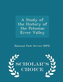 Cover A Study of the History of the Potomac River Valley - Scholar's Choice Edition