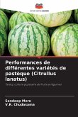 Performances de différentes variétés de pastèque (Citrullus lanatus) Performances de différentes variétés de pastèque (Citrullus lanatus)