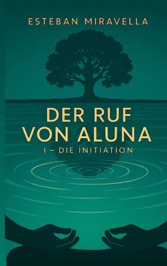 Der Ruf von Aluna - Miravella, Esteban