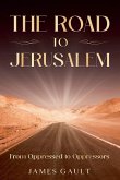 The Road to Jerusalem