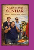 Ainda Dá Para Sonhar (eBook, ePUB)