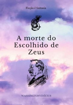Cover A Morte Do Escolhido De Zeus (eBook, ePUB)