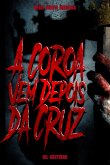 A Coroa Vem Depois Da Cruz (eBook, ePUB)