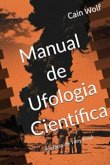 Manual De Ufologia Científica (eBook, ePUB)