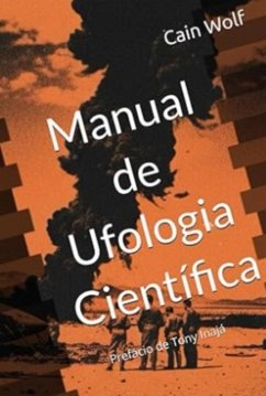 Manual De Ufologia Científica (eBook, ePUB) - Wolf, Cain
