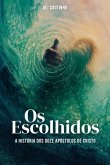Os Escolhidos (eBook, ePUB)