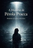 A História De Pérola Pracca (eBook, ePUB)