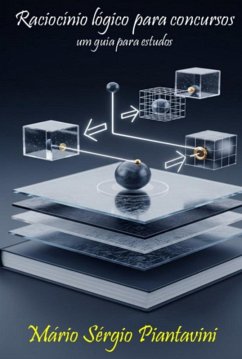 Raciocínio Lógico Para Concursos (eBook, ePUB) - Piantavini, Mário Sérgio
