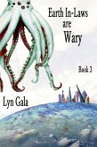 Earth In-Laws are Wary (Earth Fathers, #3) (eBook, ePUB)