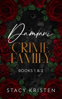 Cover Damiani Crime Family: Book 1 and Book 2 (La Famiglia Criminale Damiani) Italian Edition (eBook, ePUB)