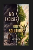 No Excuses Only Solutions (eBook, ePUB)