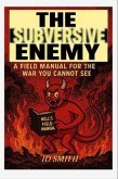 The Subversive Enemy (eBook, ePUB)
