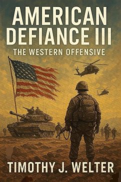 American Defiance III (eBook, ePUB) - Welter, Timothy J