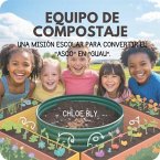 Equipo De Compostaje (eBook, ePUB)