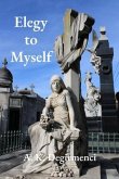 Elegy to Myself (eBook, ePUB) Elegy to Myself (eBook, ePUB)