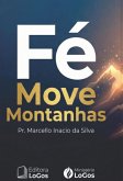 Fé Move Montanhas (eBook, ePUB)