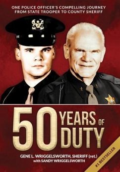 50 Years of Duty (eBook, ePUB) - Wriggelsworth, Gene L.; Wriggelsworth, Sandy