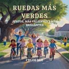Ruedas Más Verdes (eBook, ePUB) - Bly, Chloe Ruedas Más Verdes (eBook, ePUB) - Bly, Chloe